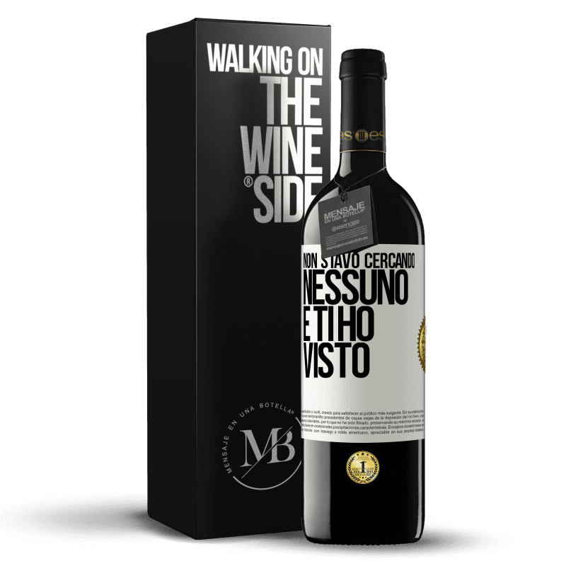 39,95 € Spedizione Gratuita | Vino rosso Edizione RED MBE Riserva Non stavo cercando nessuno e ti ho visto Etichetta Bianca. Etichetta personalizzabile Riserva 12 Mesi Raccogliere 2015 Tempranillo