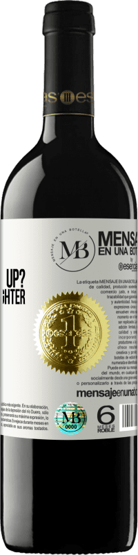 «Mom, what is giving up? I don't know daughter, we are women» RED Edition MBE Reserve