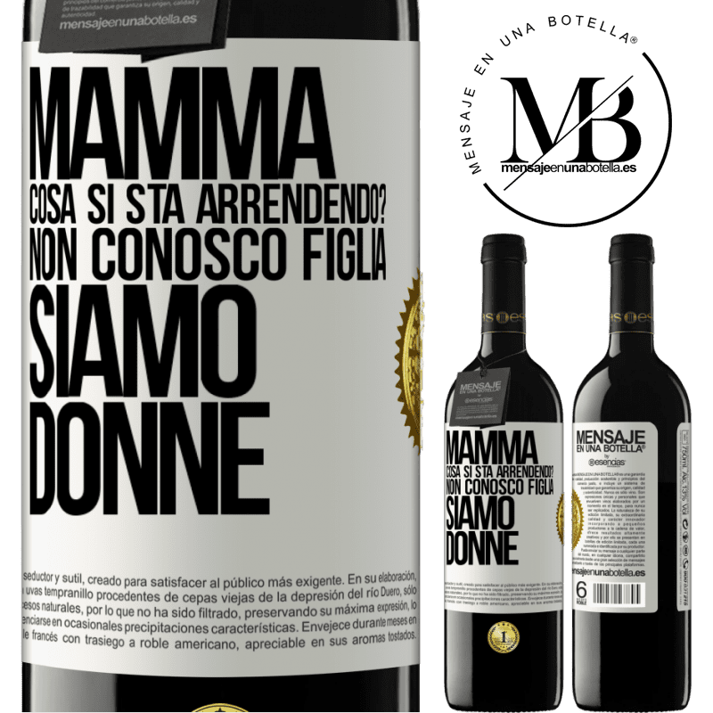39,95 € Spedizione Gratuita | Vino rosso Edizione RED MBE Riserva Mamma, cosa si sta arrendendo? Non conosco figlia, siamo donne Etichetta Bianca. Etichetta personalizzabile Riserva 12 Mesi Raccogliere 2015 Tempranillo