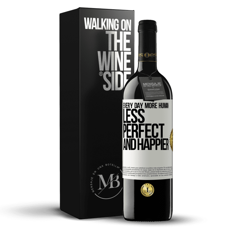 39,95 € Free Shipping | Red Wine RED Edition MBE Reserve Every day more human, less perfect and happier White Label. Customizable label Reserve 12 Months Harvest 2014 Tempranillo