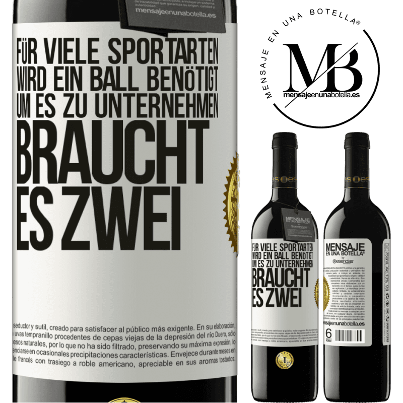 39,95 € Kostenloser Versand | Rotwein RED Ausgabe MBE Reserve Für viele Sportarten wird ein Ball benötigt. Um es zu unternehmen, braucht es zwei Weißes Etikett. Anpassbares Etikett Reserve 12 Monate Ernte 2015 Tempranillo