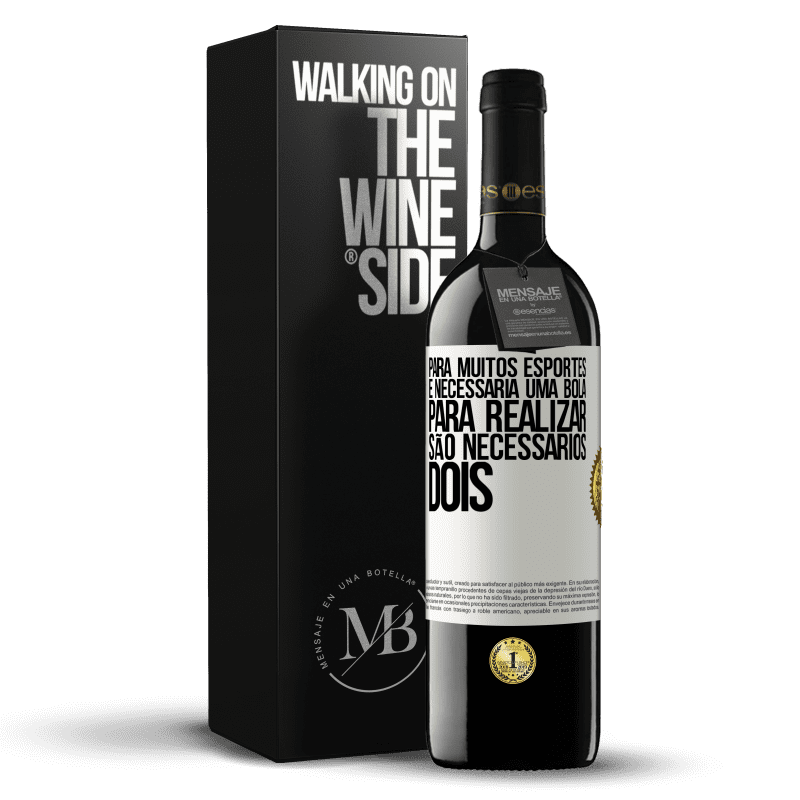 39,95 € Envio grátis | Vinho tinto Edição RED MBE Reserva Para muitos esportes, é necessária uma bola. Para realizar, são necessários dois Etiqueta Branca. Etiqueta personalizável Reserva 12 Meses Colheita 2016 Tempranillo