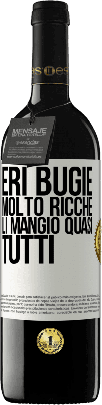 39,95 € | Vino rosso Edizione RED MBE Riserva Eri bugie molto ricche. Li mangio quasi tutti Etichetta Bianca. Etichetta personalizzabile Riserva 12 Mesi Raccogliere 2014 Tempranillo