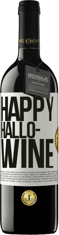 «Happy Hallo-Wine» Edición RED MBE Reserva