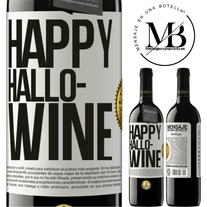 39,95 € Kostenloser Versand | Rotwein RED Ausgabe MBE Reserve Happy Hallo-Wine Weißes Etikett. Anpassbares Etikett Reserve 12 Monate Ernte 2015 Tempranillo