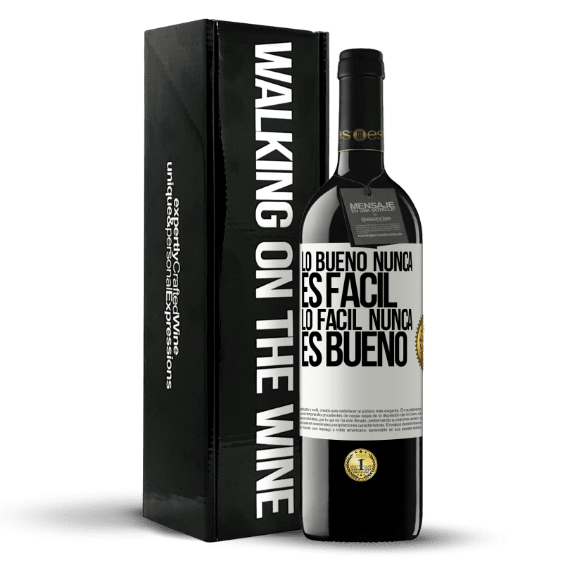 39,95 € Envío gratis | Vino Tinto Edición RED MBE Reserva Lo bueno nunca es fácil. Lo fácil nunca es bueno Etiqueta Blanca. Etiqueta personalizable Reserva 12 Meses Cosecha 2015 Tempranillo