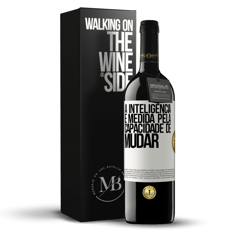 39,95 € Envio grátis | Vinho tinto Edição RED MBE Reserva A inteligência é medida pela capacidade de mudar Etiqueta Branca. Etiqueta personalizável Reserva 12 Meses Colheita 2015 Tempranillo