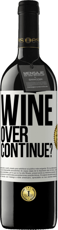 39,95 € Бесплатная доставка | Красное вино Издание RED MBE Бронировать Wine over. Continue? Белая этикетка. Настраиваемая этикетка Бронировать 12 Месяцы Урожай 2016 Tempranillo