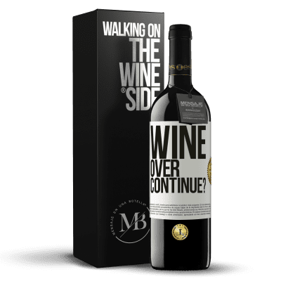 «Wine over. Continue?» RED Ausgabe MBE Reserve