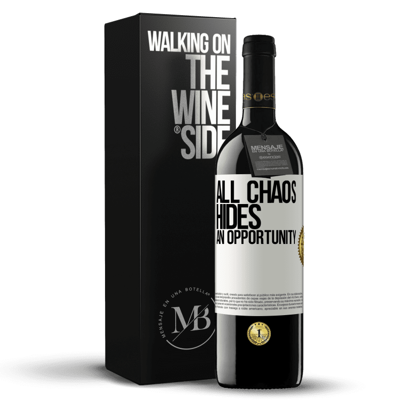39,95 € Free Shipping | Red Wine RED Edition MBE Reserve All chaos hides an opportunity White Label. Customizable label Reserve 12 Months Harvest 2014 Tempranillo