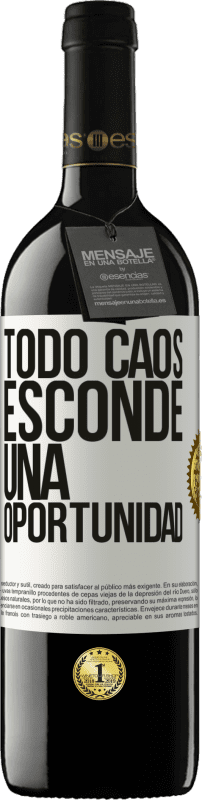 39,95 € | Vino Tinto Edición RED MBE Reserva Todo caos esconde una oportunidad Etiqueta Blanca. Etiqueta personalizable Reserva 12 Meses Cosecha 2015 Tempranillo