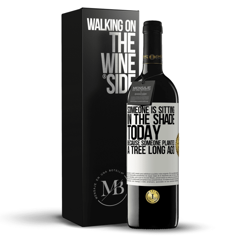 39,95 € Free Shipping | Red Wine RED Edition MBE Reserve Someone is sitting in the shade today, because someone planted a tree long ago White Label. Customizable label Reserve 12 Months Harvest 2014 Tempranillo