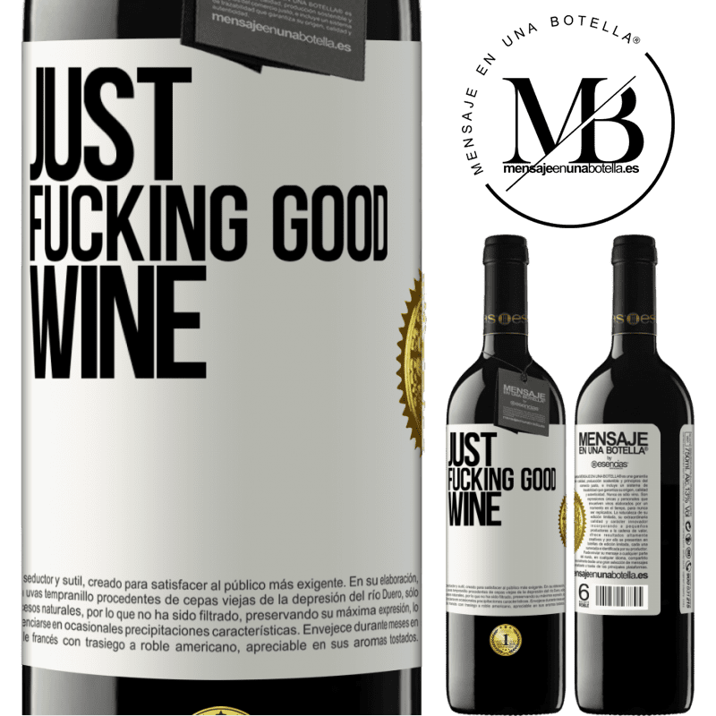 24,95 € Free Shipping | Red Wine RED Edition Crianza 6 Months Just fucking good wine White Label. Customizable label Aging in oak barrels 6 Months Harvest 2019 Tempranillo