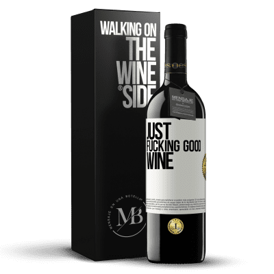 «Just fucking good wine» Издание RED MBE Бронировать