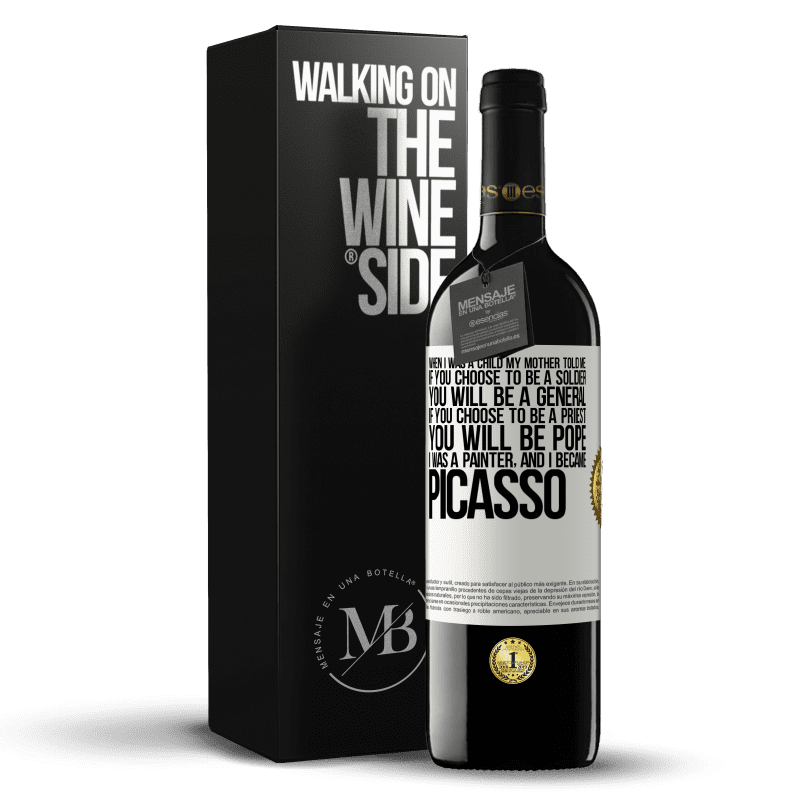 39,95 € Free Shipping | Red Wine RED Edition MBE Reserve When I was a child my mother told me: if you choose to be a soldier, you will be a general If you choose to be a priest, you White Label. Customizable label Reserve 12 Months Harvest 2014 Tempranillo