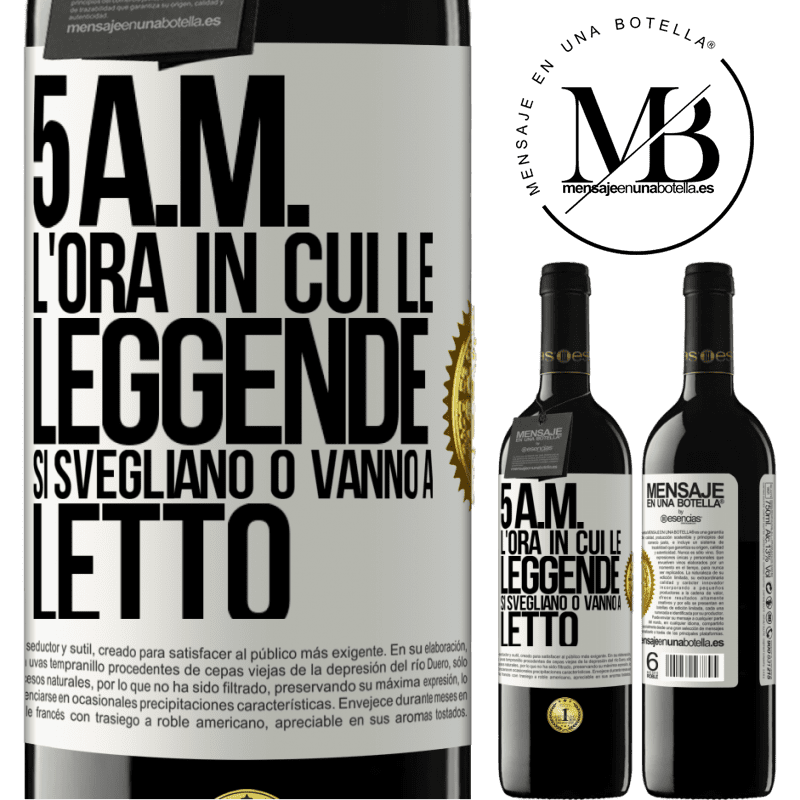 39,95 € Spedizione Gratuita | Vino rosso Edizione RED MBE Riserva 5 A.M. L'ora in cui le leggende si svegliano o vanno a letto Etichetta Bianca. Etichetta personalizzabile Riserva 12 Mesi Raccogliere 2015 Tempranillo