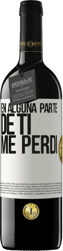 39,95 € | Vino Tinto Edición RED MBE Reserva En alguna parte de ti me perdí Etiqueta Blanca. Etiqueta personalizable Reserva 12 Meses Cosecha 2016 Tempranillo