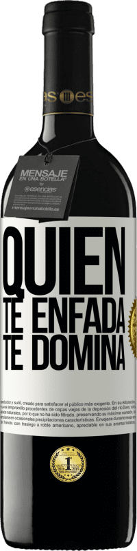 «Quien te enfada, te domina» Edición RED MBE Reserva