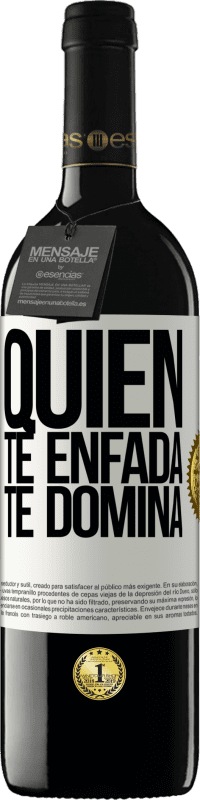 39,95 € | Vino Tinto Edición RED MBE Reserva Quien te enfada, te domina Etiqueta Blanca. Etiqueta personalizable Reserva 12 Meses Cosecha 2016 Tempranillo