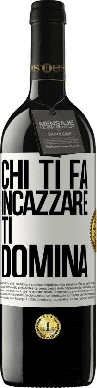 «Chi ti fa incazzare, ti domina» Edizione RED MBE Riserva