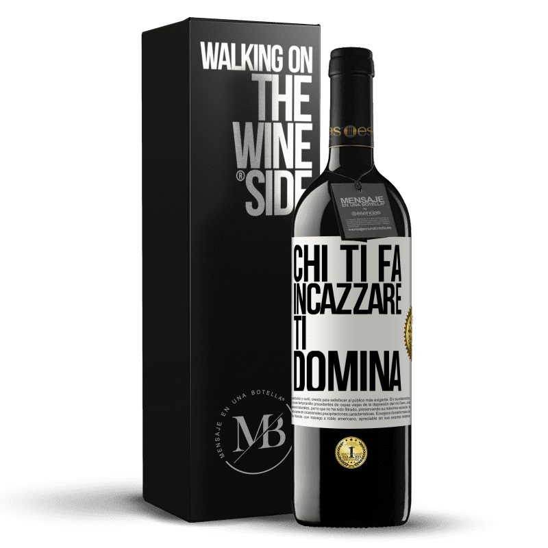 39,95 € Spedizione Gratuita | Vino rosso Edizione RED MBE Riserva Chi ti fa incazzare, ti domina Etichetta Bianca. Etichetta personalizzabile Riserva 12 Mesi Raccogliere 2015 Tempranillo