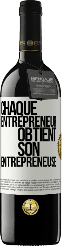 39,95 € | Vin rouge Édition RED MBE Réserve Chaque entrepreneur obtient son entrepreneuse Étiquette Blanche. Étiquette personnalisable Réserve 12 Mois Récolte 2015 Tempranillo