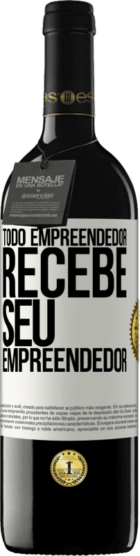 39,95 € | Vinho tinto Edição RED MBE Reserva Todo empreendedor recebe seu empreendedor Etiqueta Branca. Etiqueta personalizável Reserva 12 Meses Colheita 2015 Tempranillo