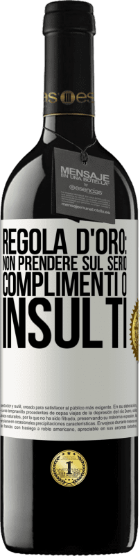 39,95 € Spedizione Gratuita | Vino rosso Edizione RED MBE Riserva Regola d'oro: non prendere sul serio complimenti o insulti Etichetta Bianca. Etichetta personalizzabile Riserva 12 Mesi Raccogliere 2014 Tempranillo