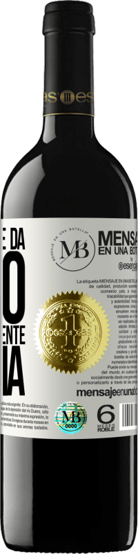 «Quando você dá tudo e não é suficiente, não há» Edição RED MBE Reserva