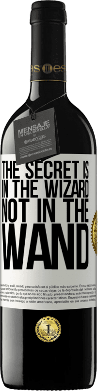 39,95 € | Red Wine RED Edition MBE Reserve The secret is in the wizard, not in the wand White Label. Customizable label Reserve 12 Months Harvest 2014 Tempranillo
