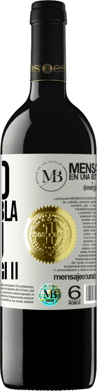 «Meno Bla Bla Bla e più Glu Glu Glu» Edizione RED MBE Riserva