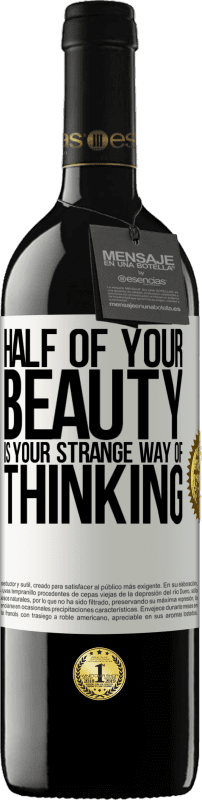 «Половина твоей красоты - твой странный образ мышления» Издание RED MBE Бронировать