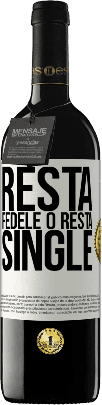 39,95 € Spedizione Gratuita | Vino rosso Edizione RED MBE Riserva Resta fedele o resta single Etichetta Bianca. Etichetta personalizzabile Riserva 12 Mesi Raccogliere 2016 Tempranillo