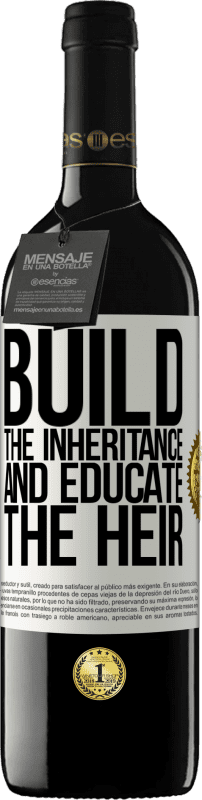 39,95 € | Красное вино Издание RED MBE Бронировать Построй наследство и воспитывай наследника Белая этикетка. Настраиваемая этикетка Бронировать 12 Месяцы Урожай 2016 Tempranillo