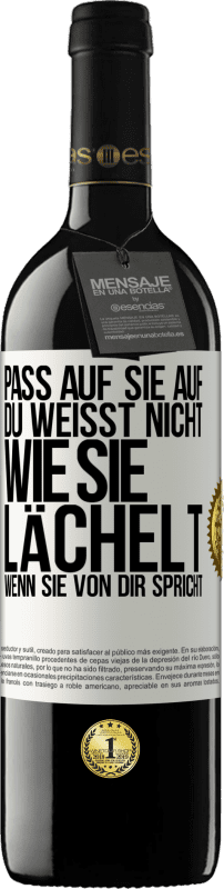 39,95 € | Rotwein RED Ausgabe MBE Reserve Pass auf sie auf. Du weißt nicht, wie sie lächelt, wenn sie von dir spricht Weißes Etikett. Anpassbares Etikett Reserve 12 Monate Ernte 2014 Tempranillo