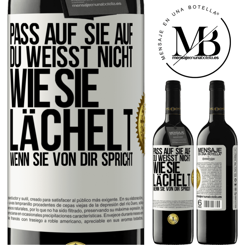 39,95 € Kostenloser Versand | Rotwein RED Ausgabe MBE Reserve Pass auf sie auf. Du weißt nicht, wie sie lächelt, wenn sie von dir spricht Weißes Etikett. Anpassbares Etikett Reserve 12 Monate Ernte 2015 Tempranillo