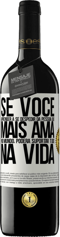 «Se você aprender a se despedir da pessoa que mais ama no mundo, poderá suportar tudo na vida» Edição RED MBE Reserva