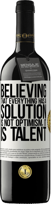 «相信一切都有解决方案并不乐观。是人才» RED版 MBE 预订