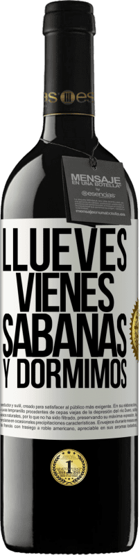 39,95 € | Red Wine RED Edition MBE Reserve Llueves, vienes, sábanas y dormimos White Label. Customizable label Reserve 12 Months Harvest 2014 Tempranillo