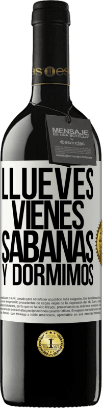 39,95 € | Red Wine RED Edition MBE Reserve Llueves, vienes, sábanas y dormimos White Label. Customizable label Reserve 12 Months Harvest 2015 Tempranillo