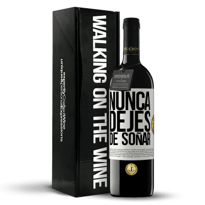 «Nunca dejes de soñar» Edición RED MBE Reserva