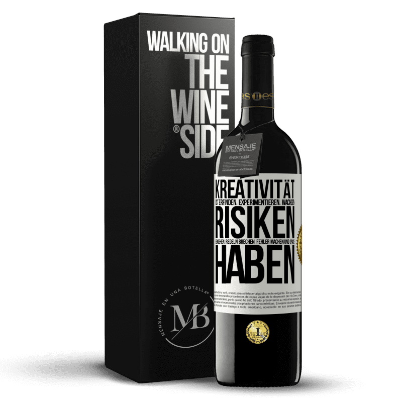 39,95 € Kostenloser Versand | Rotwein RED Ausgabe MBE Reserve Kreativität ist erfinden, experimentieren, wachsen, Risiken eingehen, Regeln brechen, Fehler machen und Spaß haben Weißes Etikett. Anpassbares Etikett Reserve 12 Monate Ernte 2015 Tempranillo