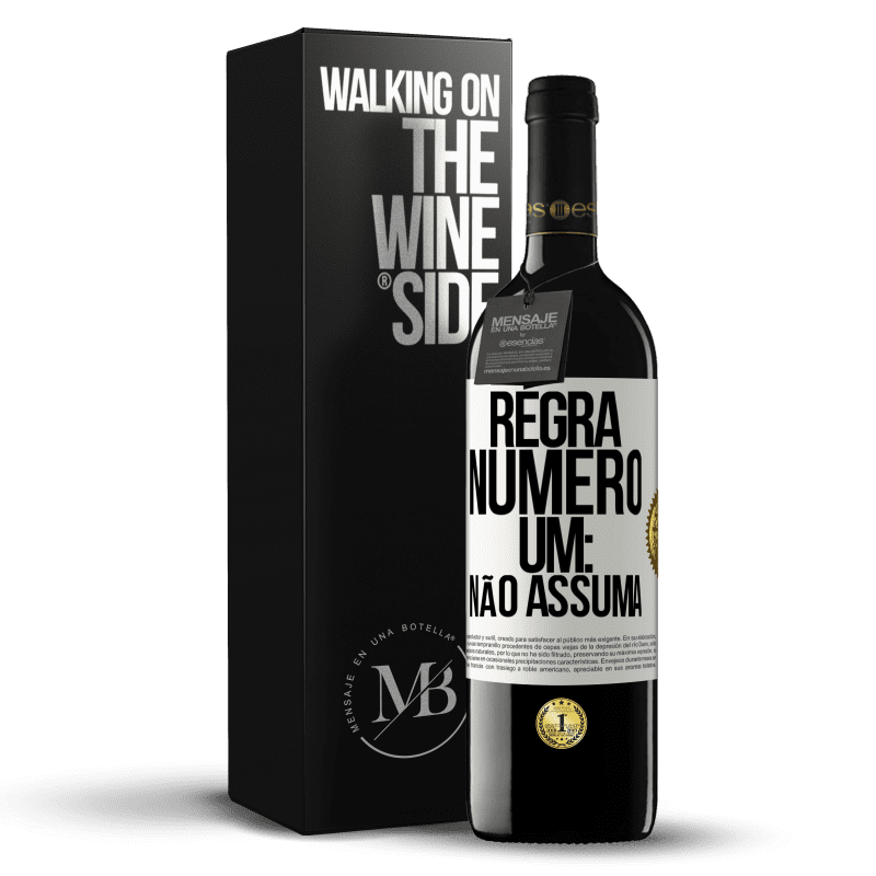 39,95 € Envio grátis | Vinho tinto Edição RED MBE Reserva Regra número um: não assuma Etiqueta Branca. Etiqueta personalizável Reserva 12 Meses Colheita 2015 Tempranillo