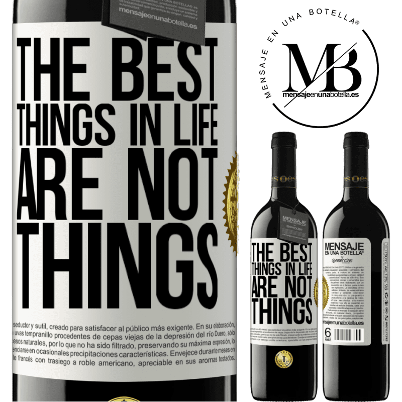 24,95 € Free Shipping | Red Wine RED Edition Crianza 6 Months The best things in life are not things White Label. Customizable label Aging in oak barrels 6 Months Harvest 2019 Tempranillo
