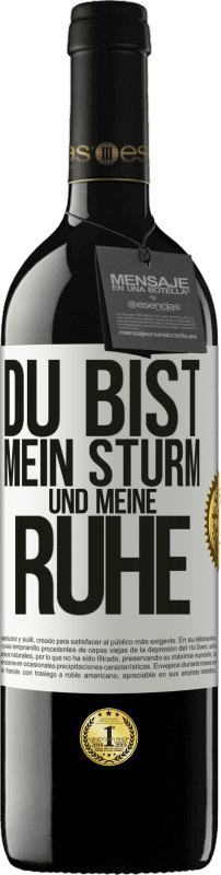 39,95 € | Rotwein RED Ausgabe MBE Reserve Du bist mein Sturm und meine Ruhe Weißes Etikett. Anpassbares Etikett Reserve 12 Monate Ernte 2015 Tempranillo