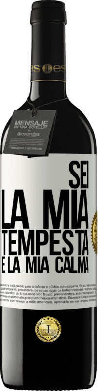 39,95 € | Vino rosso Edizione RED MBE Riserva Sei la mia tempesta e la mia calma Etichetta Bianca. Etichetta personalizzabile Riserva 12 Mesi Raccogliere 2015 Tempranillo