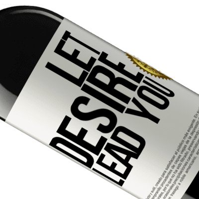 Unique & Personal Expressions. «Let desire lead you» RED Edition MBE Reserve