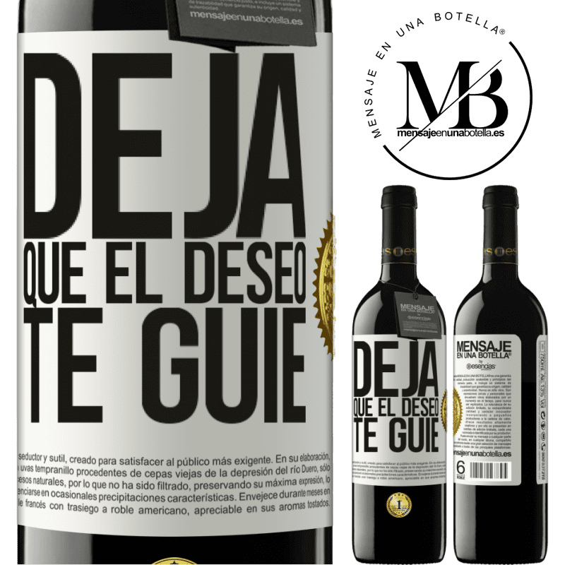 39,95 € Envío gratis | Vino Tinto Edición RED MBE Reserva Deja que el deseo te guíe Etiqueta Blanca. Etiqueta personalizable Reserva 12 Meses Cosecha 2015 Tempranillo