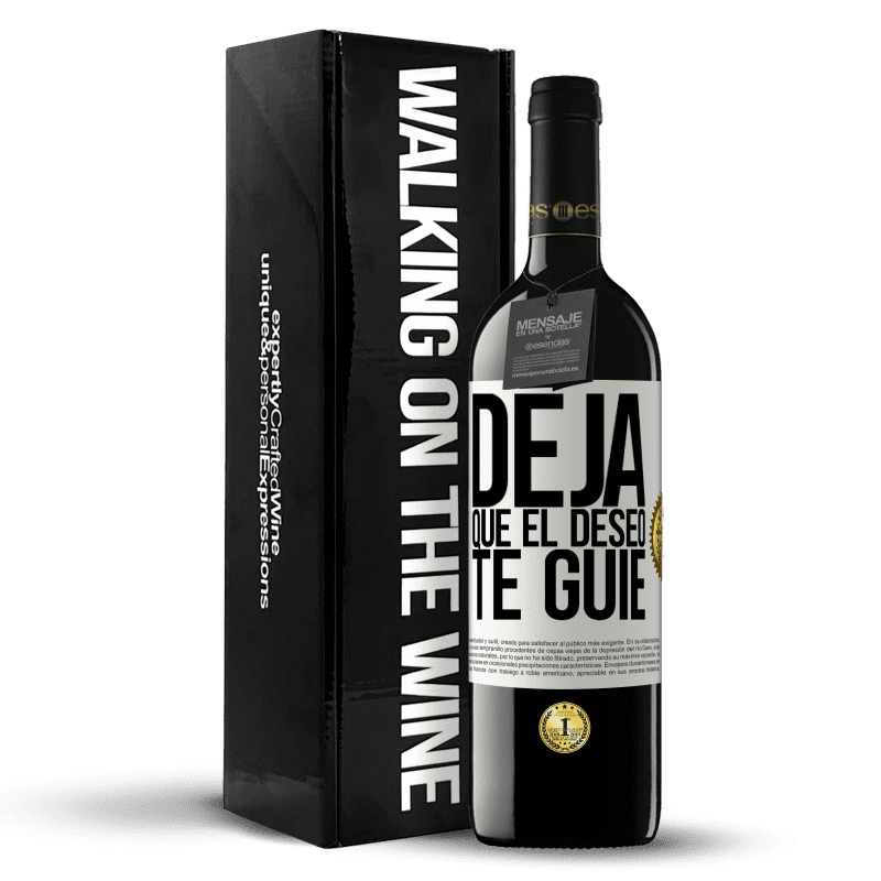 39,95 € Envío gratis | Vino Tinto Edición RED MBE Reserva Deja que el deseo te guíe Etiqueta Blanca. Etiqueta personalizable Reserva 12 Meses Cosecha 2015 Tempranillo