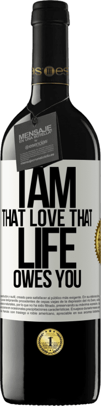 39,95 € | Red Wine RED Edition MBE Reserve I am that love that life owes you White Label. Customizable label Reserve 12 Months Harvest 2015 Tempranillo